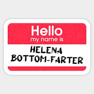 Helena Bottom-Farter - Impractical Jokers Sticker